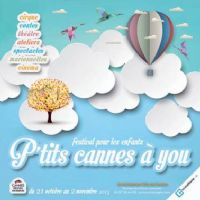 Festival P'tits Cannes à You. Du 21 octobre au 2 novembre 2013 à Cannes. Alpes-Maritimes. 